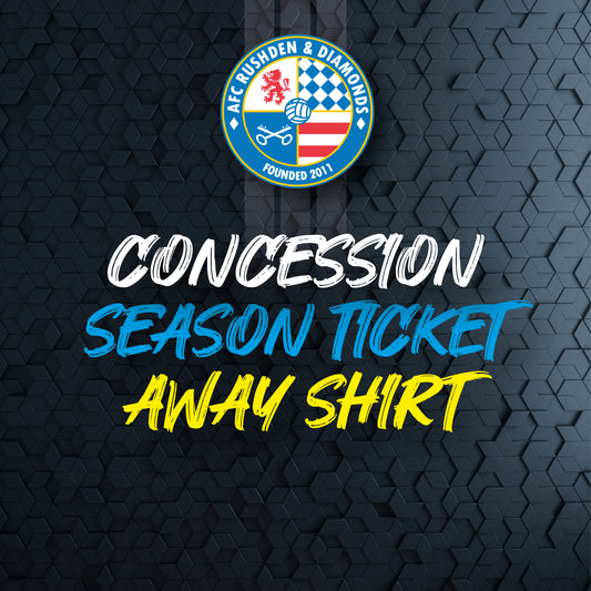 2025-26 Concession Early Bird Season Ticket & Away Shirt Bundle